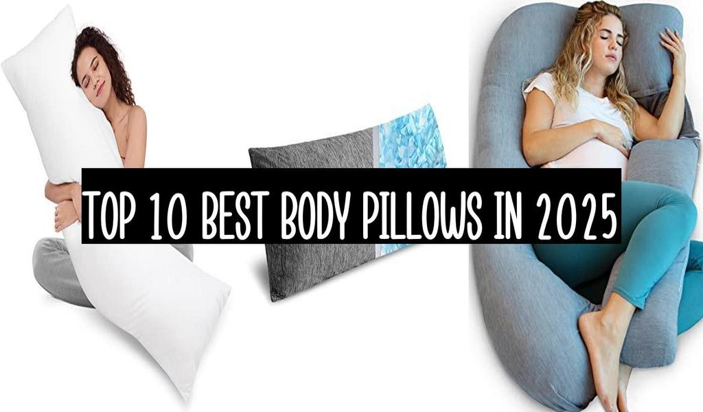 Top 10 Best Body Pillows In 2025